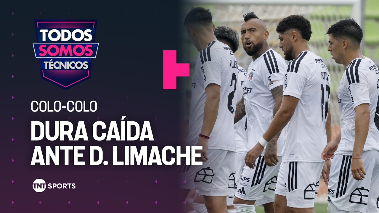 Dura caída de Colo-Colo en su debut ante Deportes Limache - Todos Somos Técnicos