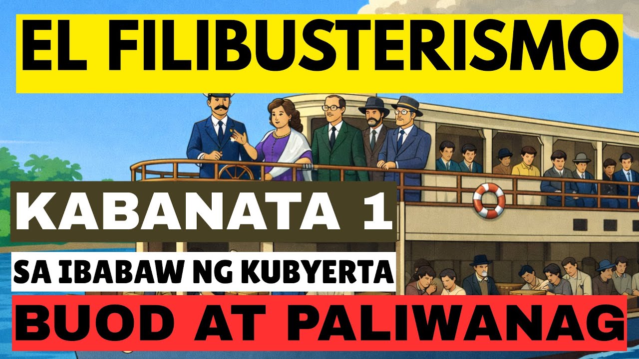 El Filibusterismo KABANATA 1 BUOD AT PALIWANAG
