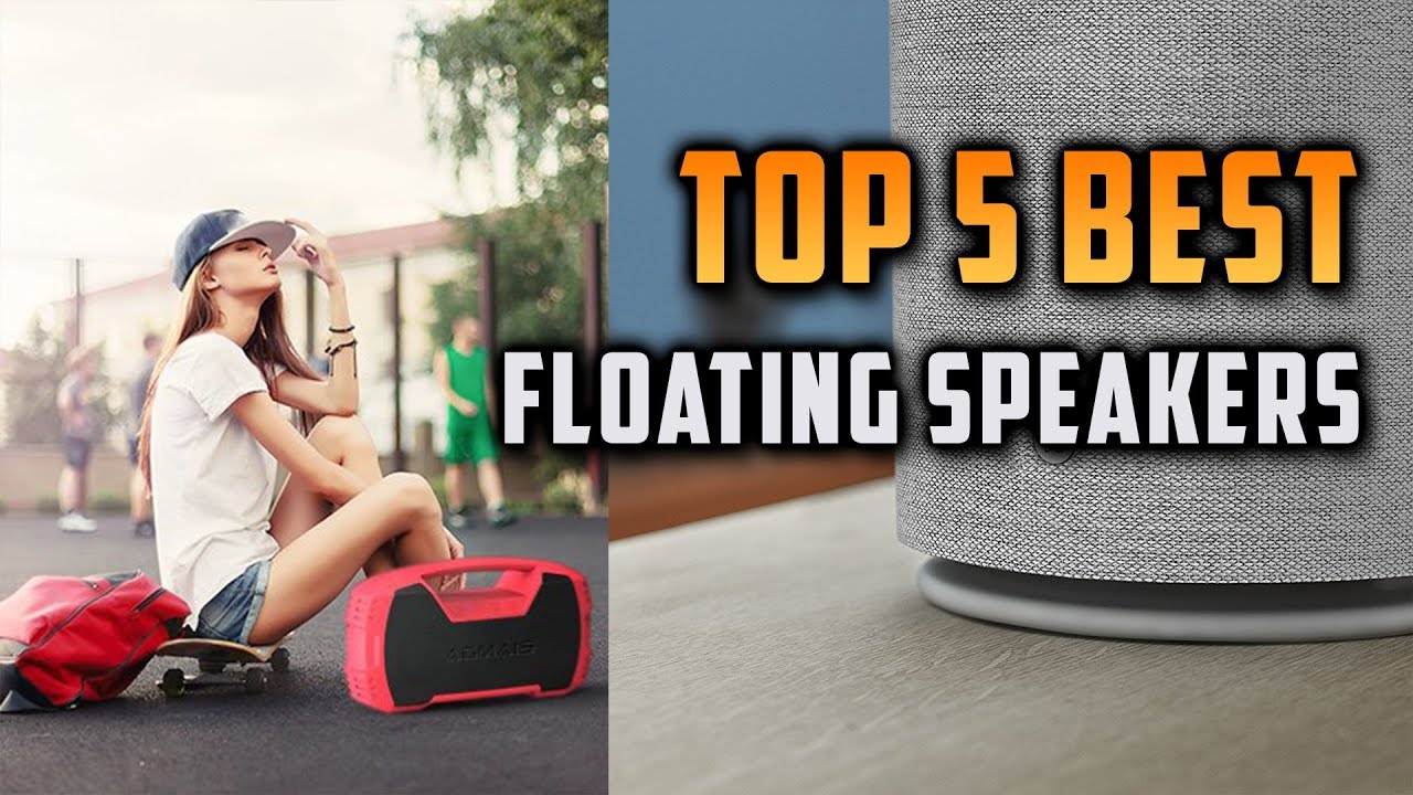 Top 5 Best Floating Speakers