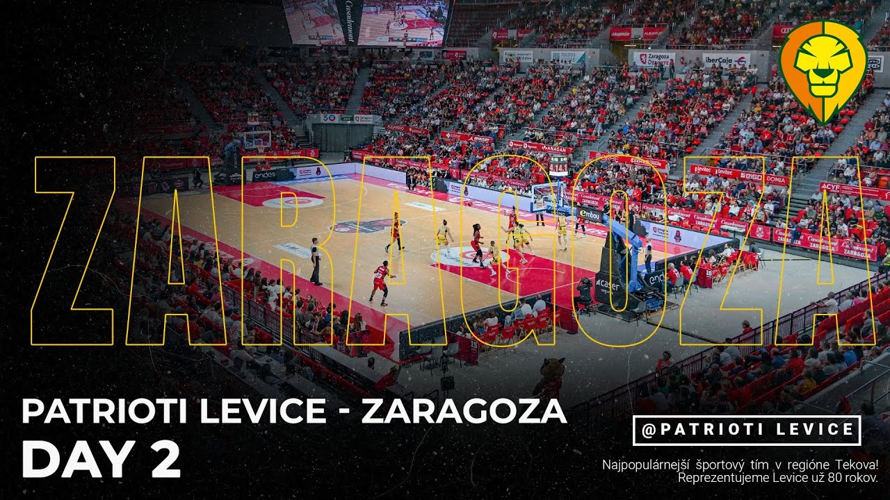 Patrioti Levice - Zaragoza (Španielsko) - DAY 2