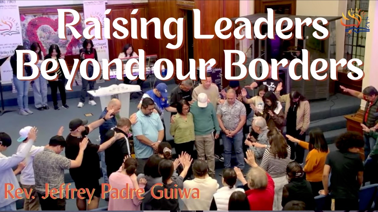 Raising Leaders Beyond Our Borders | 2/8/2026 | Rev. Jeff Padre Guiwa | 2 Timothy 2:2