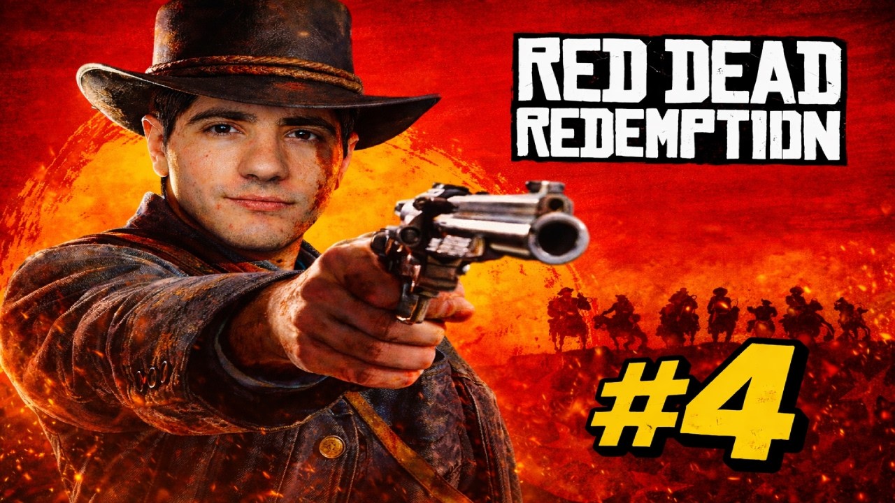 RED DEAD REDEMPTION #4