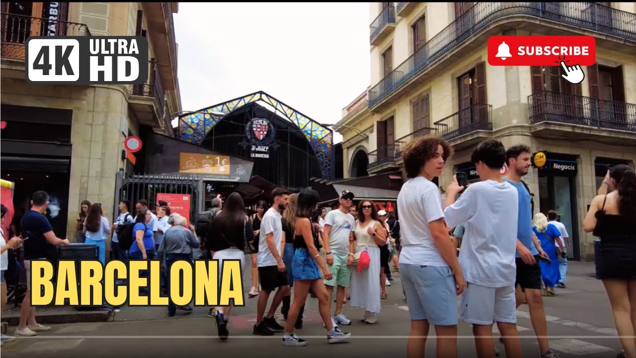 BARCELONA city / La Boqueria Market / Barceloneta Beach / walking tours / 4K 60fps (UHD)