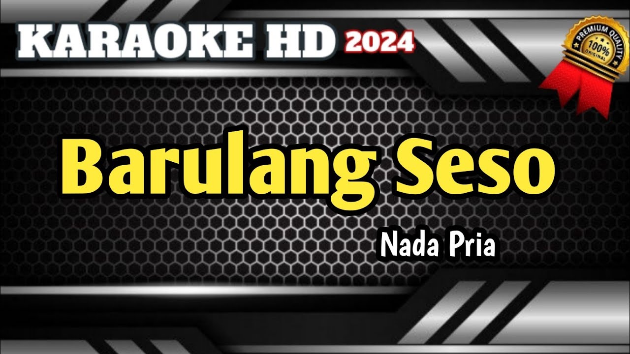 Barulang Seso - Karaoke Minang Populer Nada Cowok HD 2024