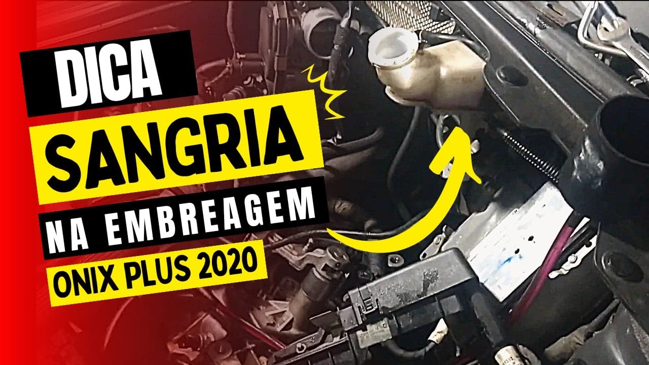 Como da sangria na embreagem onix plus