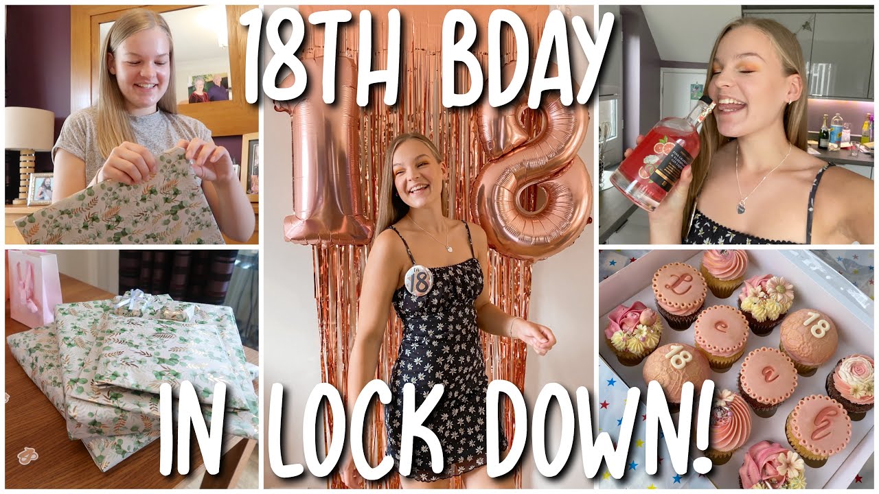 My 18th Birthday in Lockdown!! Vlog~lush leah