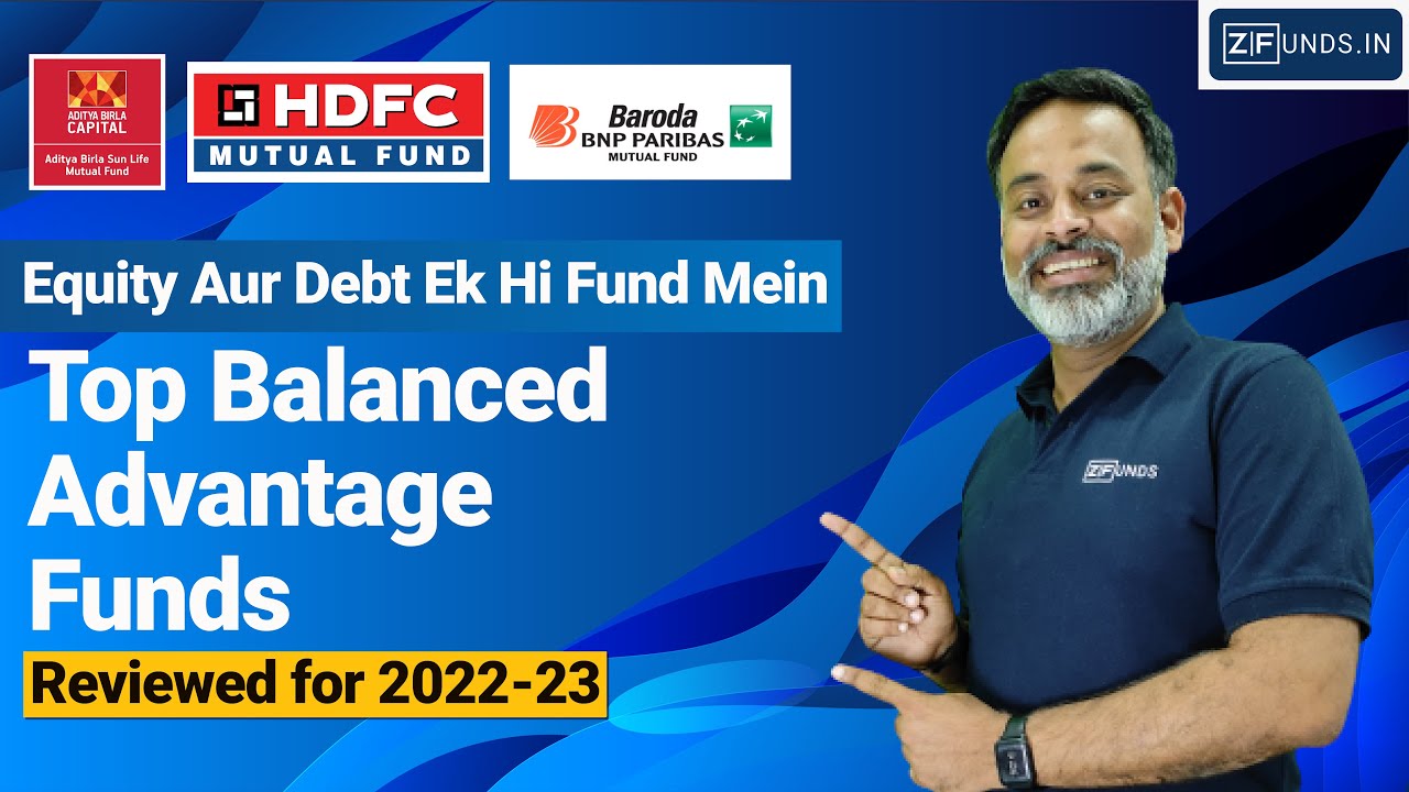 Best Balanced Advantage Fund for 2024 | What are Balanced Advantage Funds