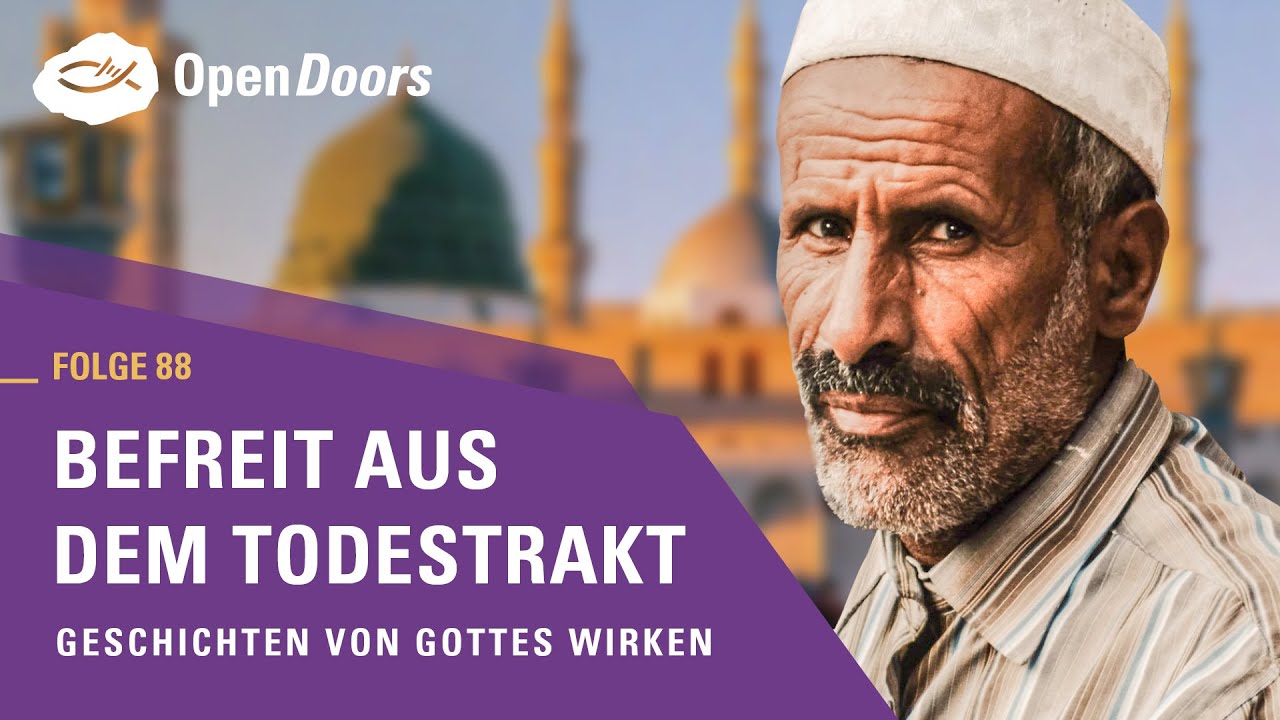 Befreit aus dem Todestrakt | Geschichten von Gottes Wirken