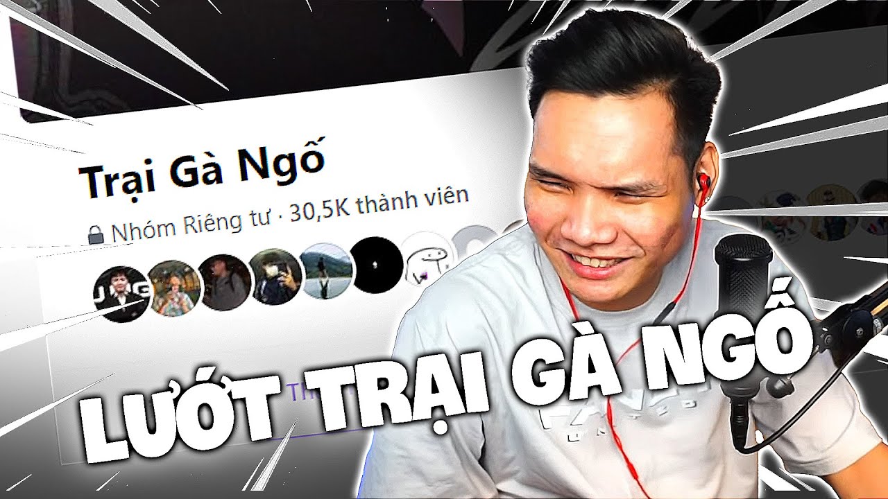 Lướt Trại Gà Ngố | Sangtraan