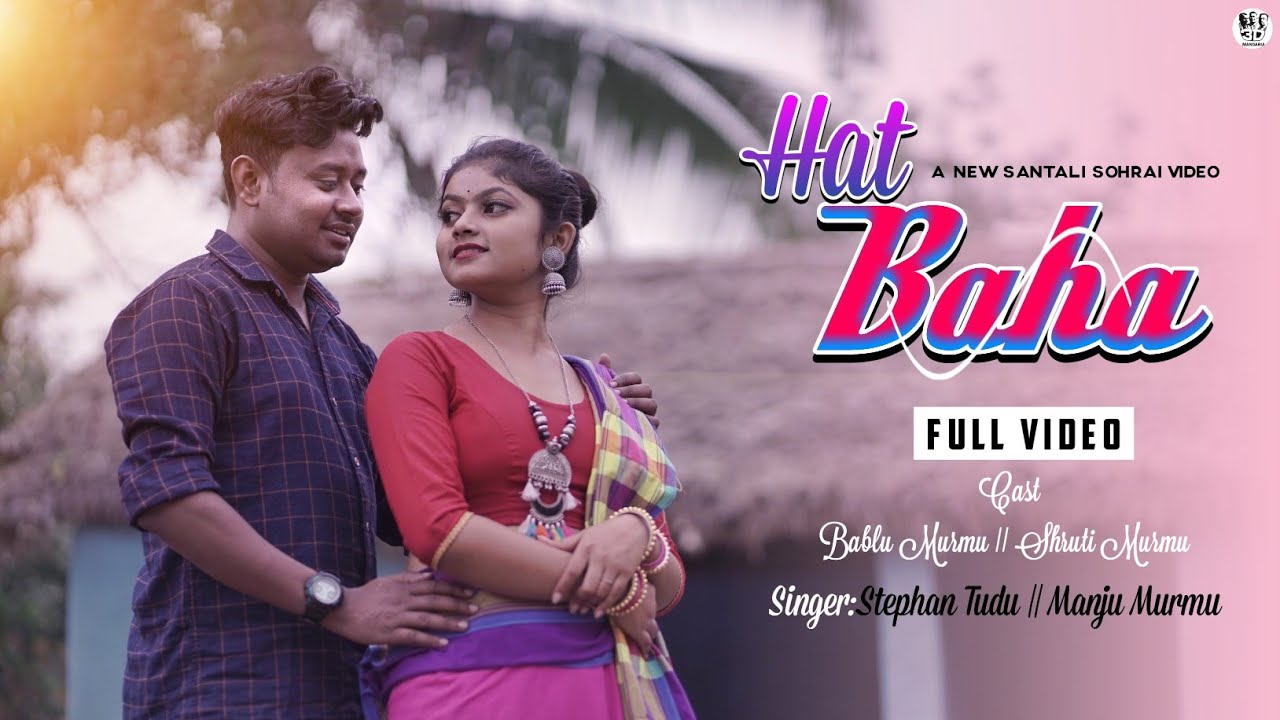 Hat Baha//Sohray video song 2022// Stephan Tudu & Manju Murmu//Bablu Murmu & Shruti Maddi/
