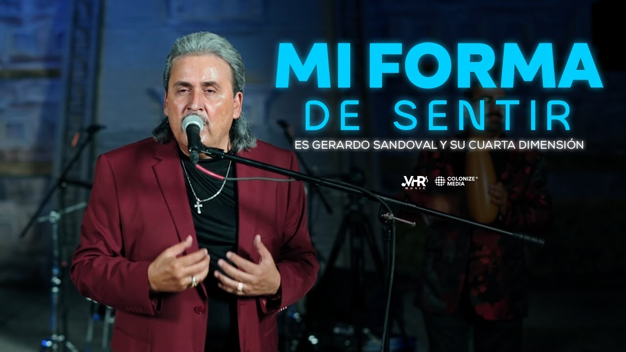 Gerardo y su 4a. Dimensión  - Mi Forma de Sentir (En Vivo)