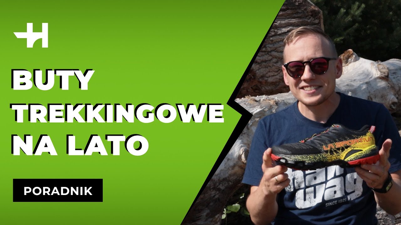 Jakie buty trekkingowe na lato? [Horyzont]