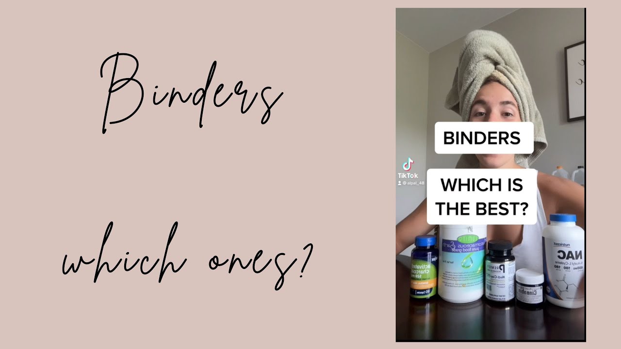Which Binders are the best for cleansing detoxing. Toxins. Parasite cleanse