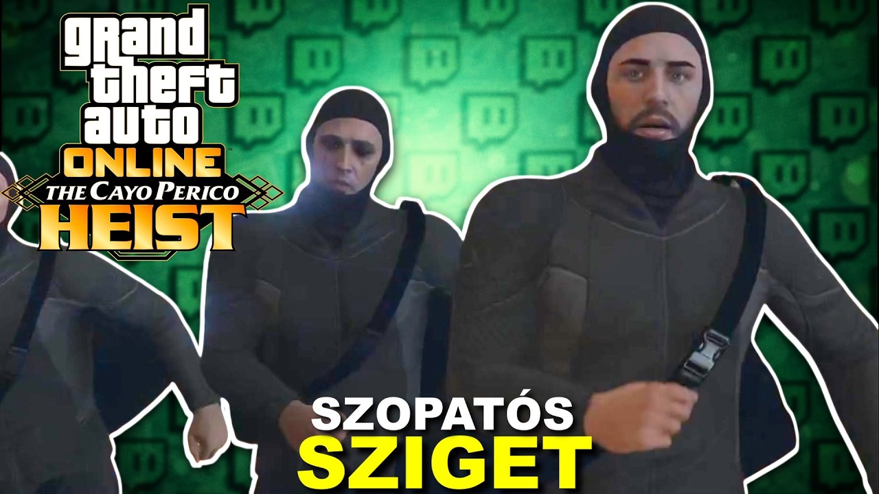 SZOPATÓS SZIGET | GTA Online Cayo Perico Heist #1