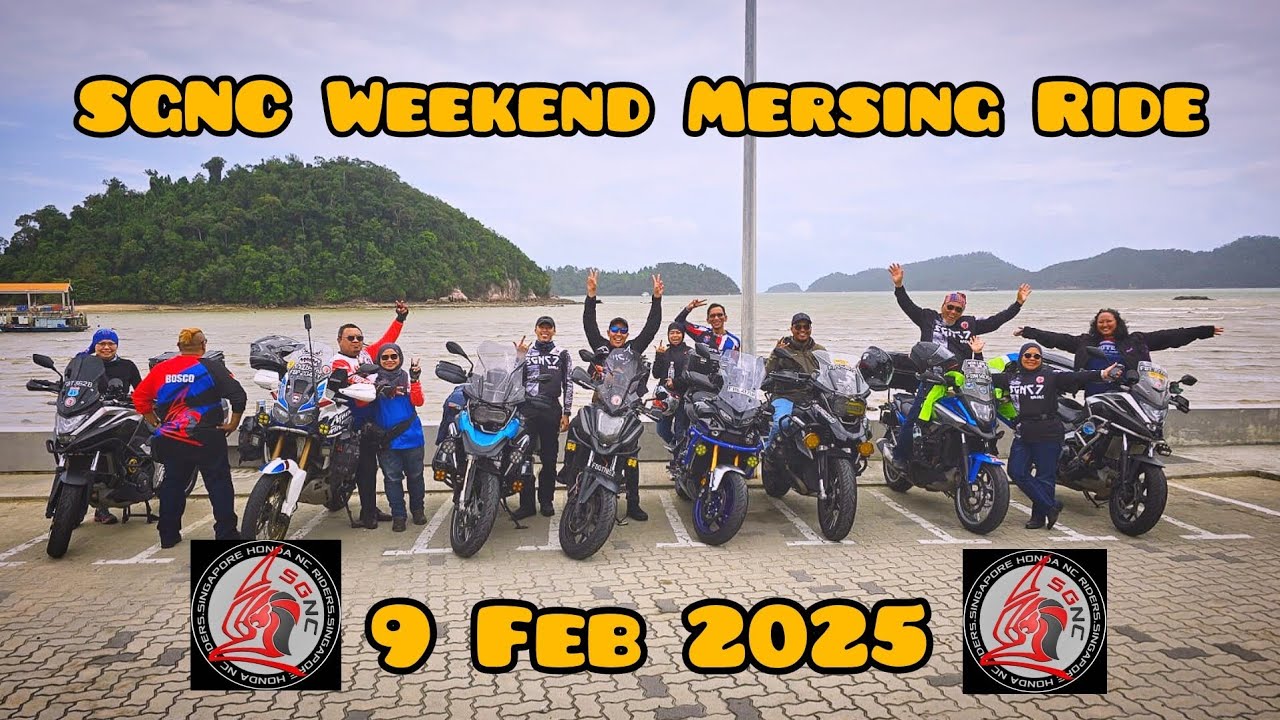 SGNC Weekend Ride to Mersing 9 Feb 2025