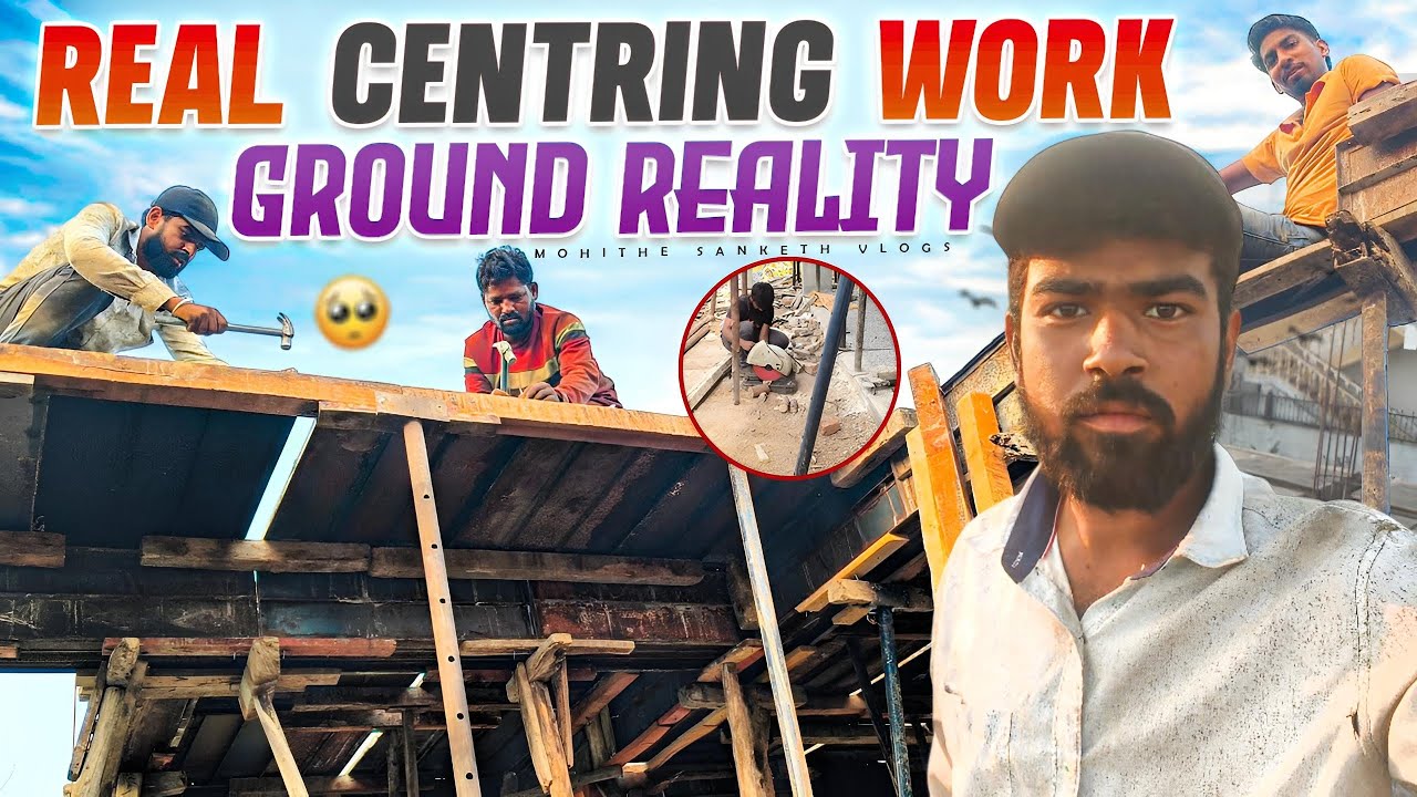 Real Centring Work 🔥 Ground Reality | Full Site Vlog