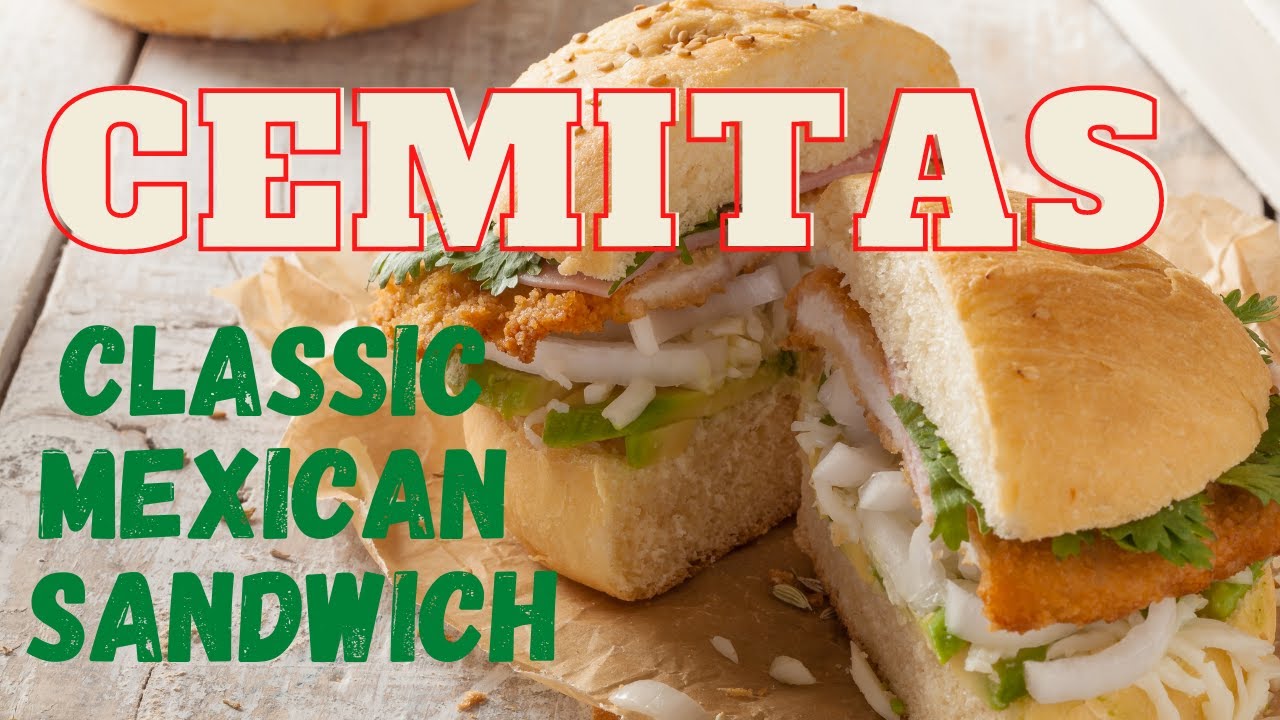 Cemitas, the Classic Mexican Pueblan Sandwich