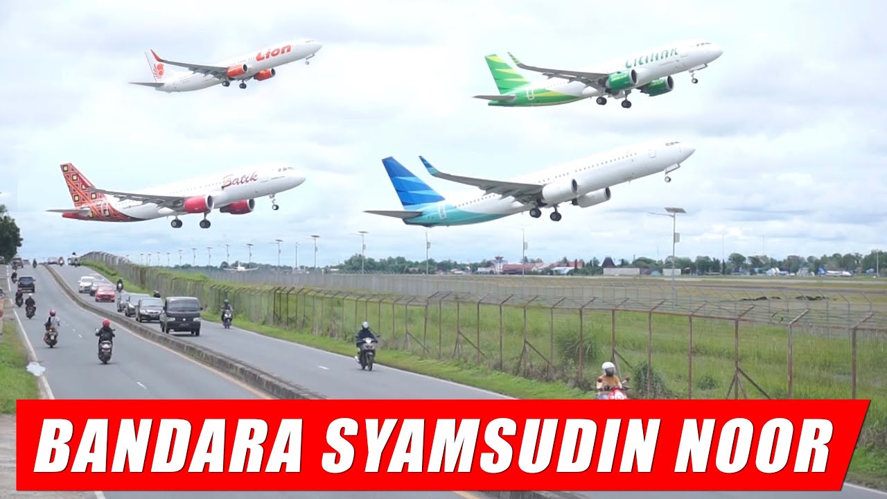 Spotting Pesawat Banjarmasin Landing dan Take off Bandara Syamsudin Noor Kalimantan Selatan