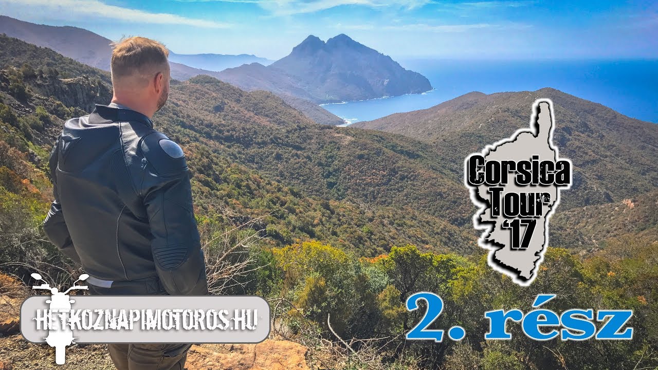 Korzika motoros túra 2017 | úti videó | vlog 2. rész