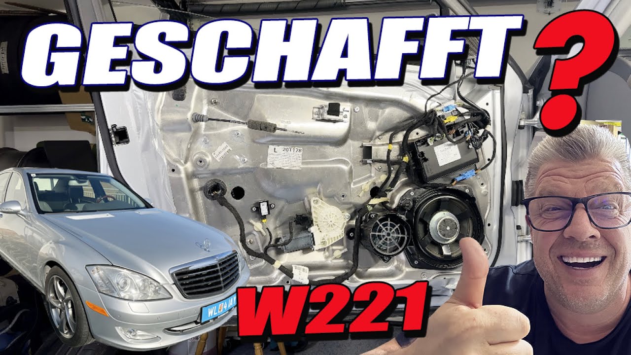 Softclose geht wieder - baue komplette Tür am S500 zusammen - W221 S-Klasse