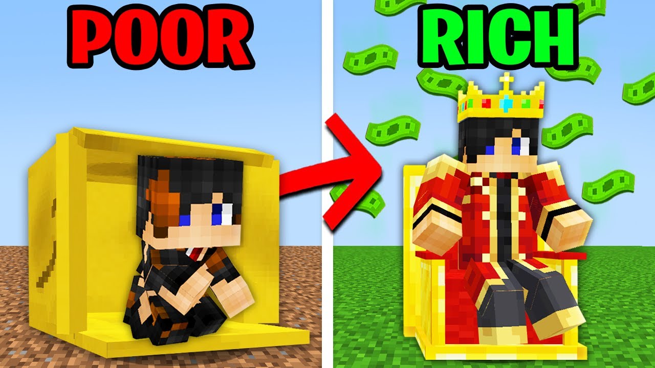 Minecraft, But From POOR to RICH...