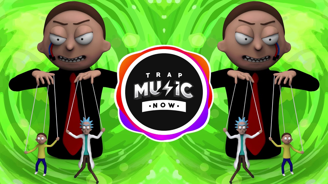 RICK & MORTY (OFFICIAL TRAP REMIX) Evil Morty Theme