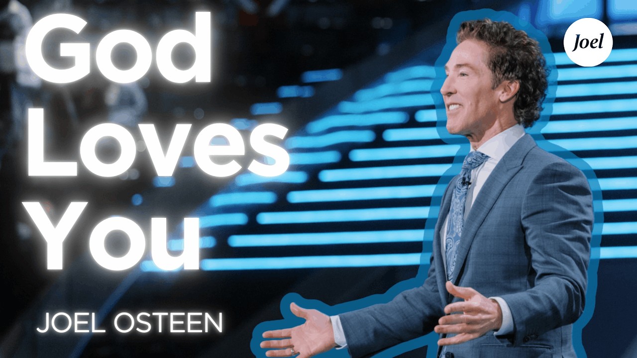 You Can Be Yourself — God Loves You | Joel Osteen