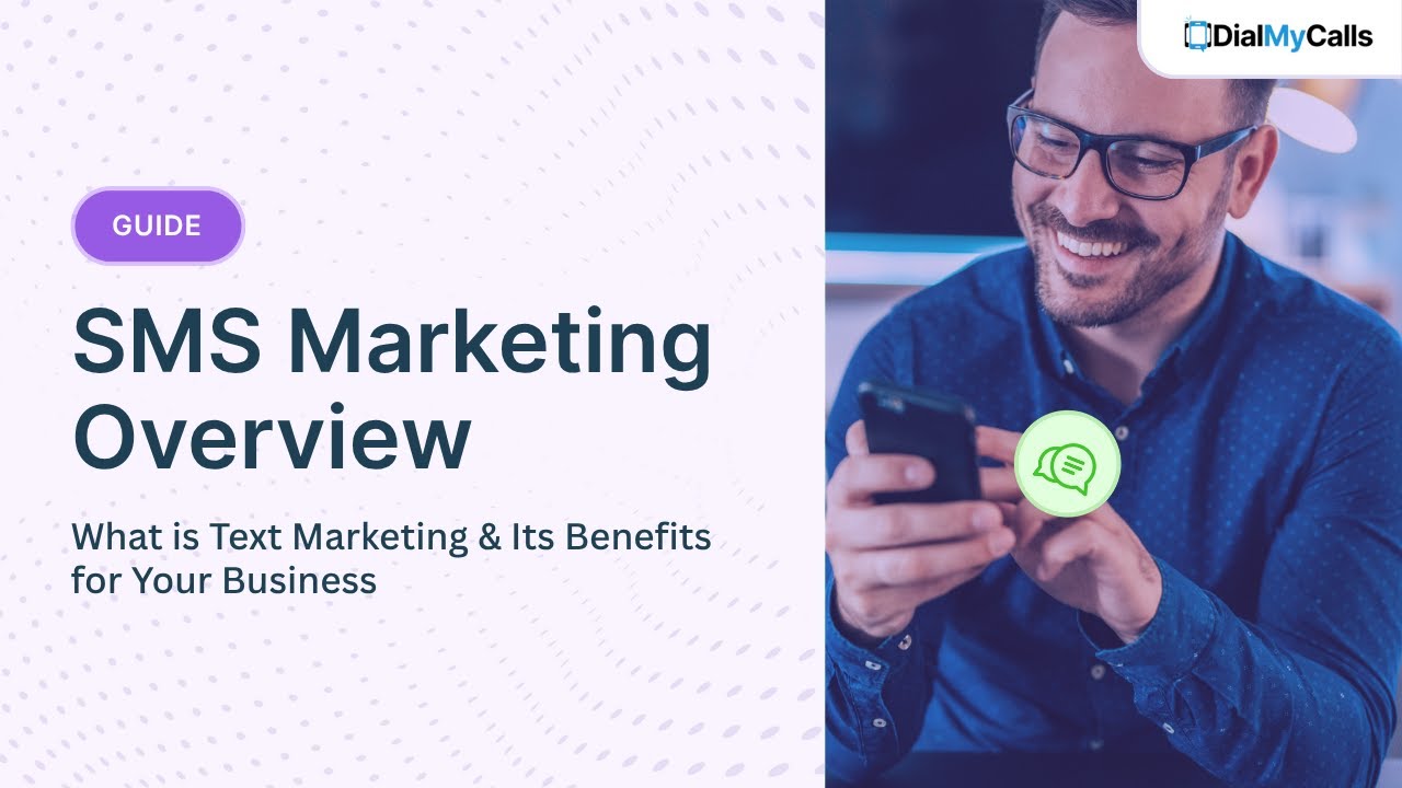 SMS Marketing Overview: What is Text Marketing & Its Benefits for Your Business