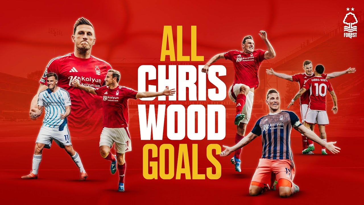 ALL 20 Chris Wood Goals For Nottingham Forest 🇳🇿