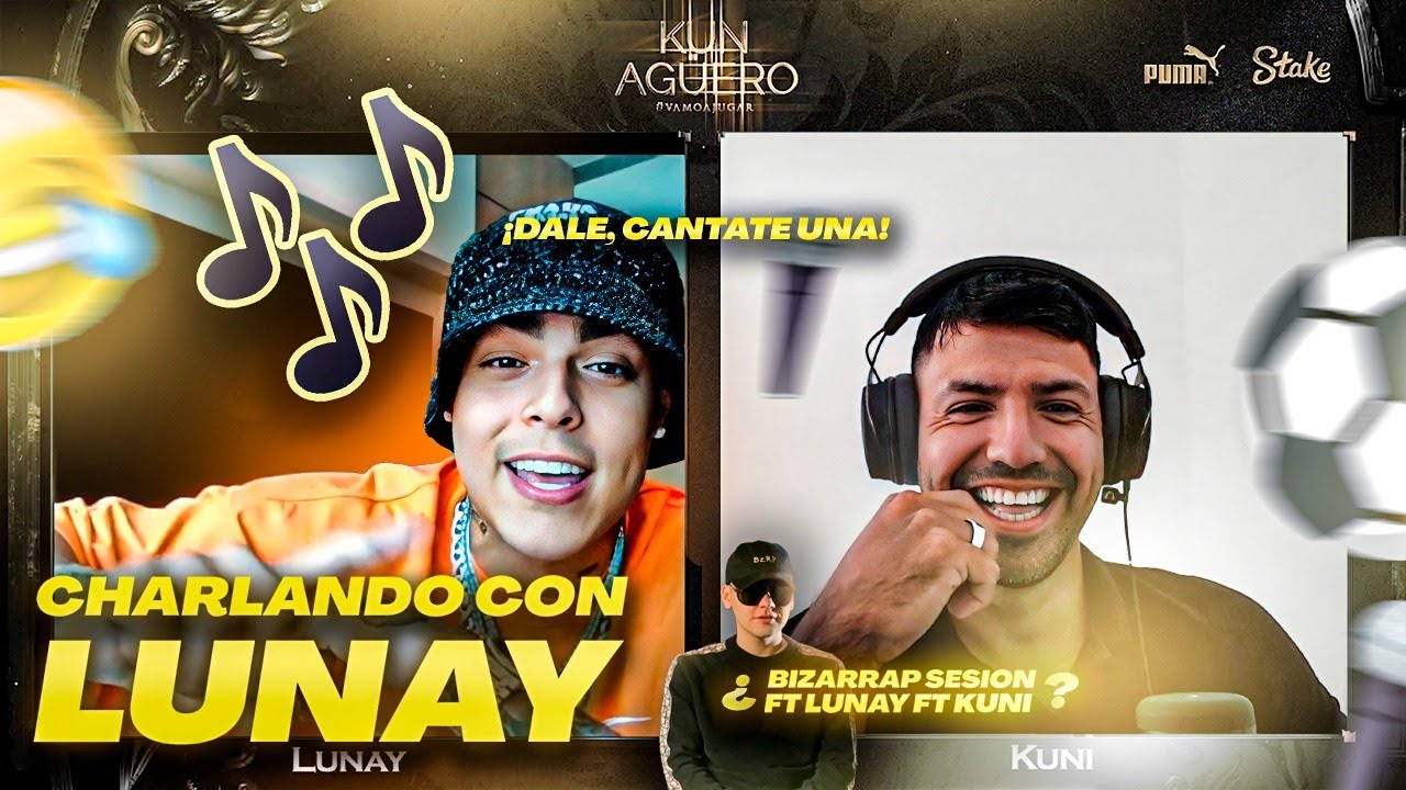 “BIZARRAP SESSION LUNAY FT KUNI” || CHARLANDO CON LUNAY