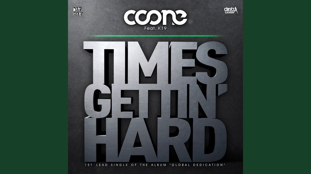 Times Gettin' Hard (Original)