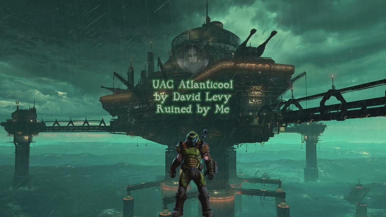 Doom Eternal Ancient Gods OST - UAC Atlantica Facility By David Levy (My Version)