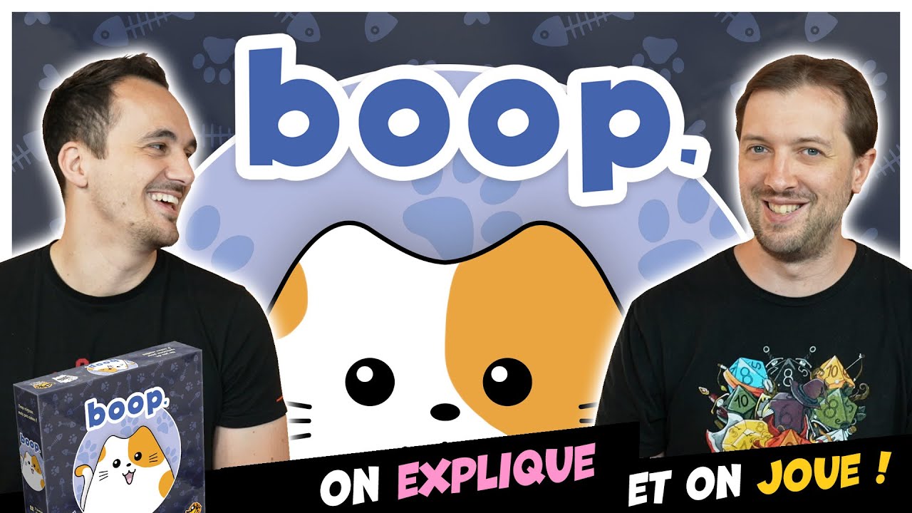 Boop. On explique et on joue