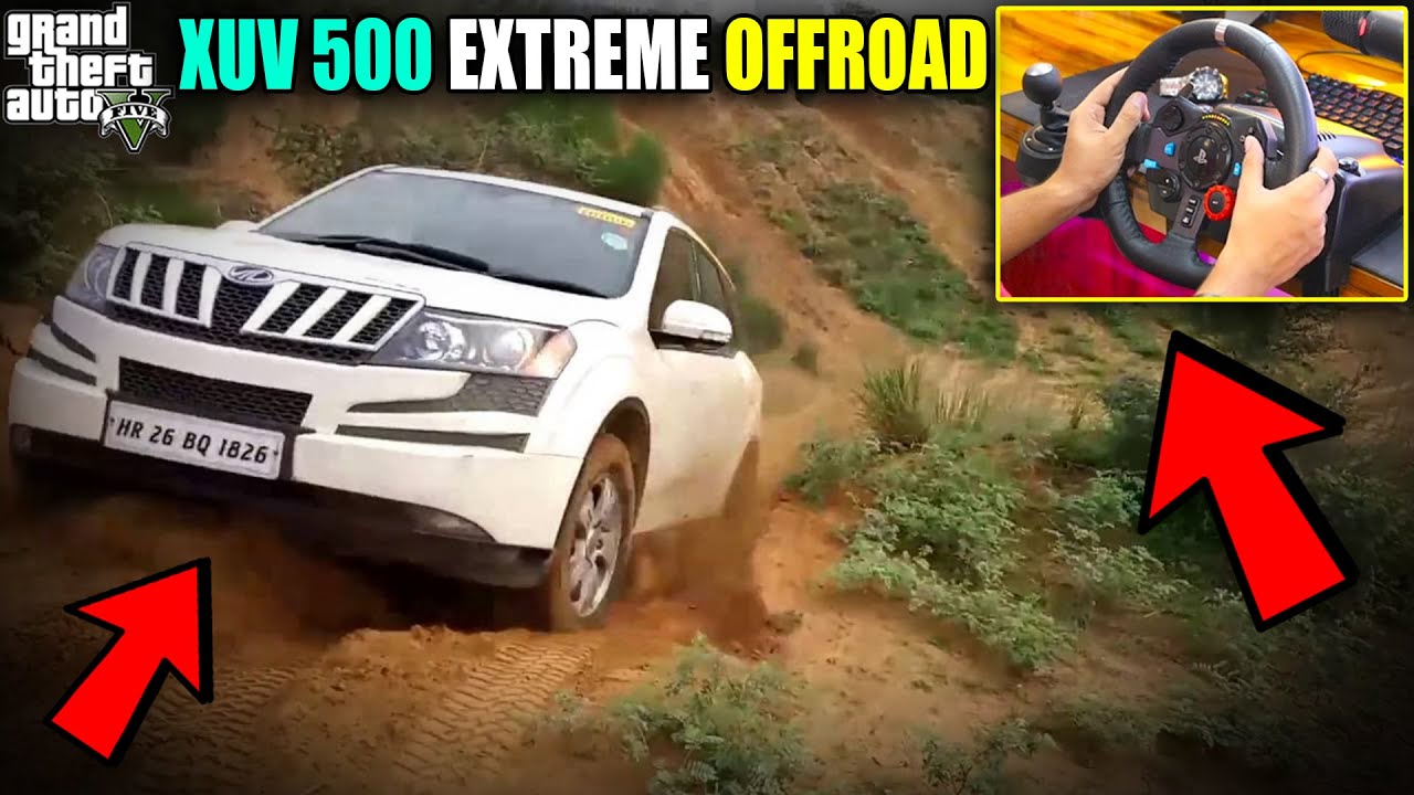 GTA 5 : Mahindra Xuv 500 Top End Model Extreme Offroading On Hills Gameplay With Logitech G29