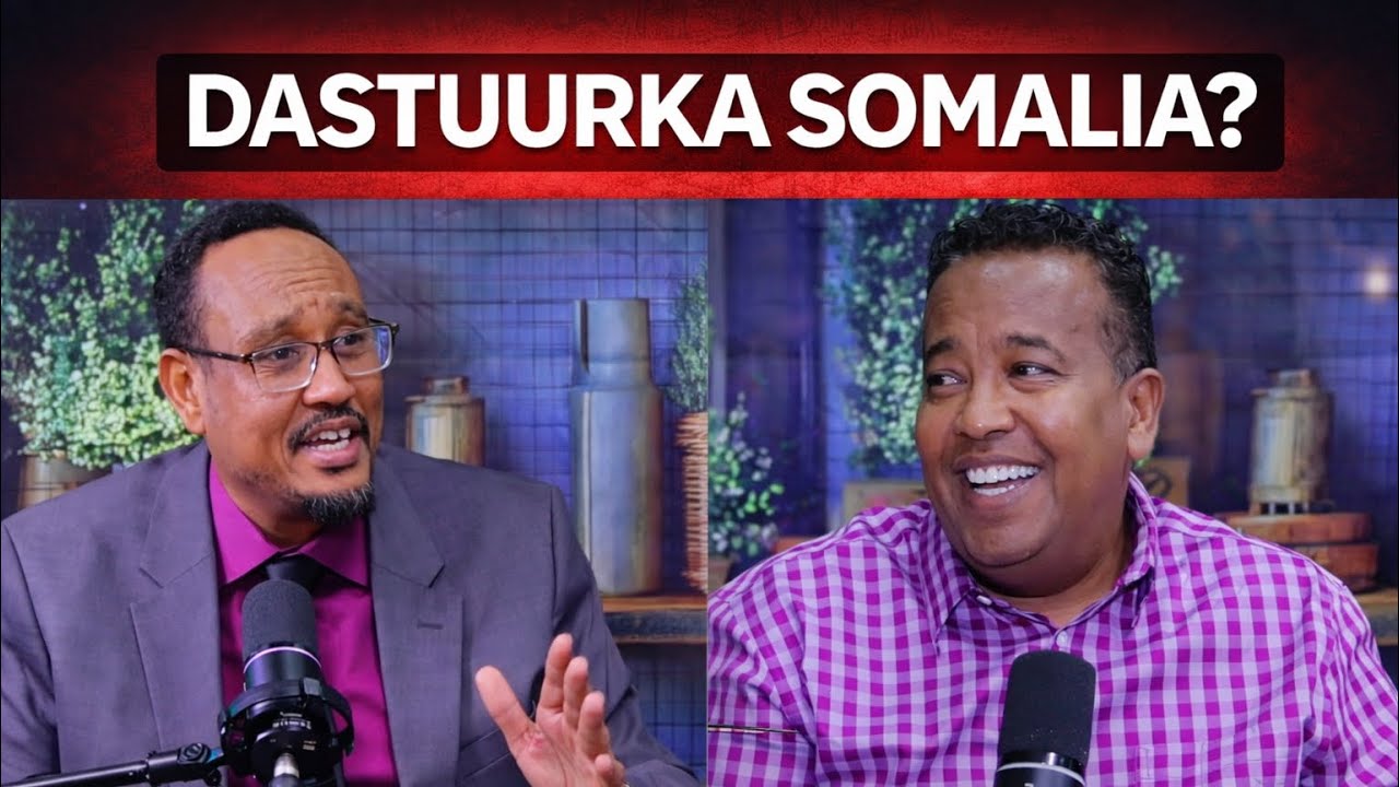 Falanqeyn Dastuurka iyo Xaalada siyasadda Somaliya podcast waxbadan lagu lafagurey 