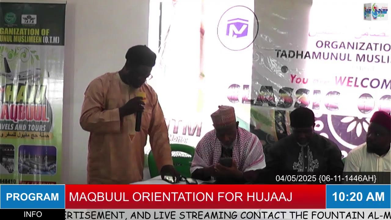 HAJJ MAQBUUL TRAVELS AND TOUR LTD ORIENTATION PROGRAMME FOR HUJAAJ 1446AH
