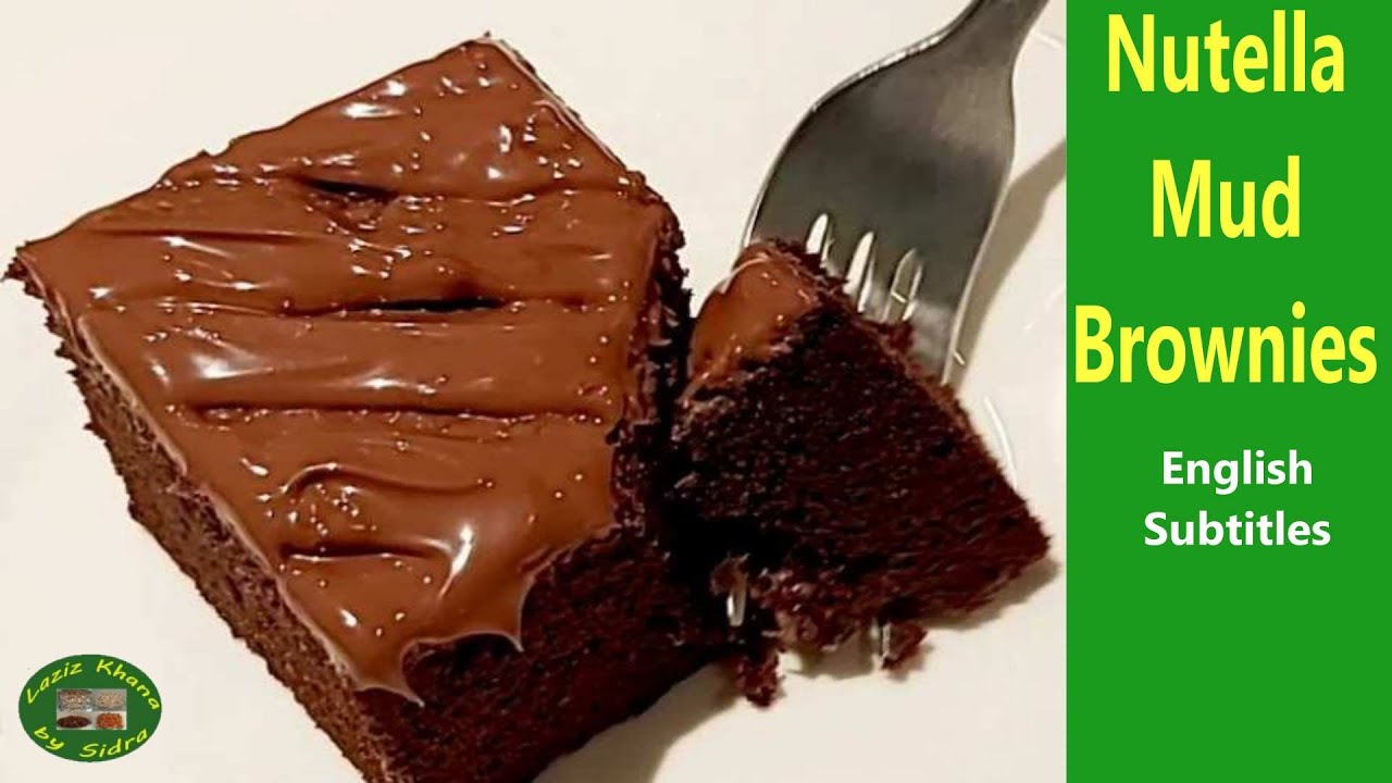 How to make Nutella Mud Brownies? Perfect Nutella Mud Brownies in Hindi Urdu