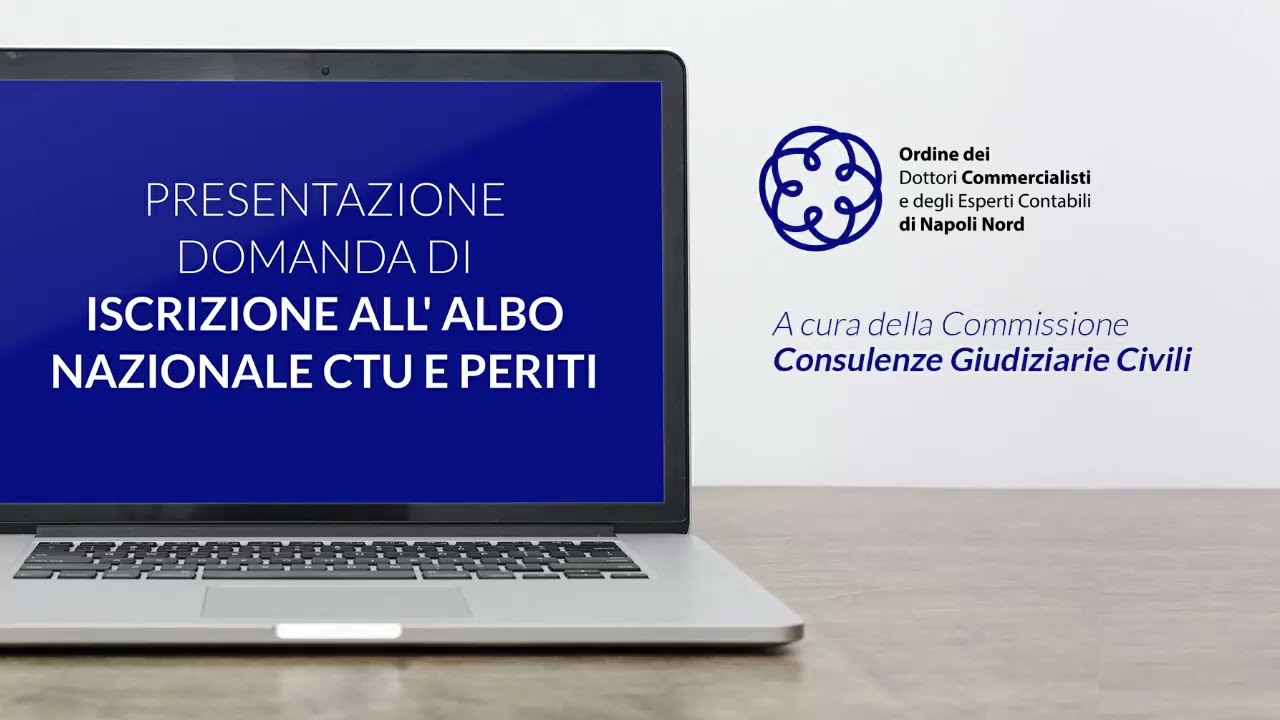 Presentazione domanda di iscrizione all'Albo Nazionale Ctu e Periti