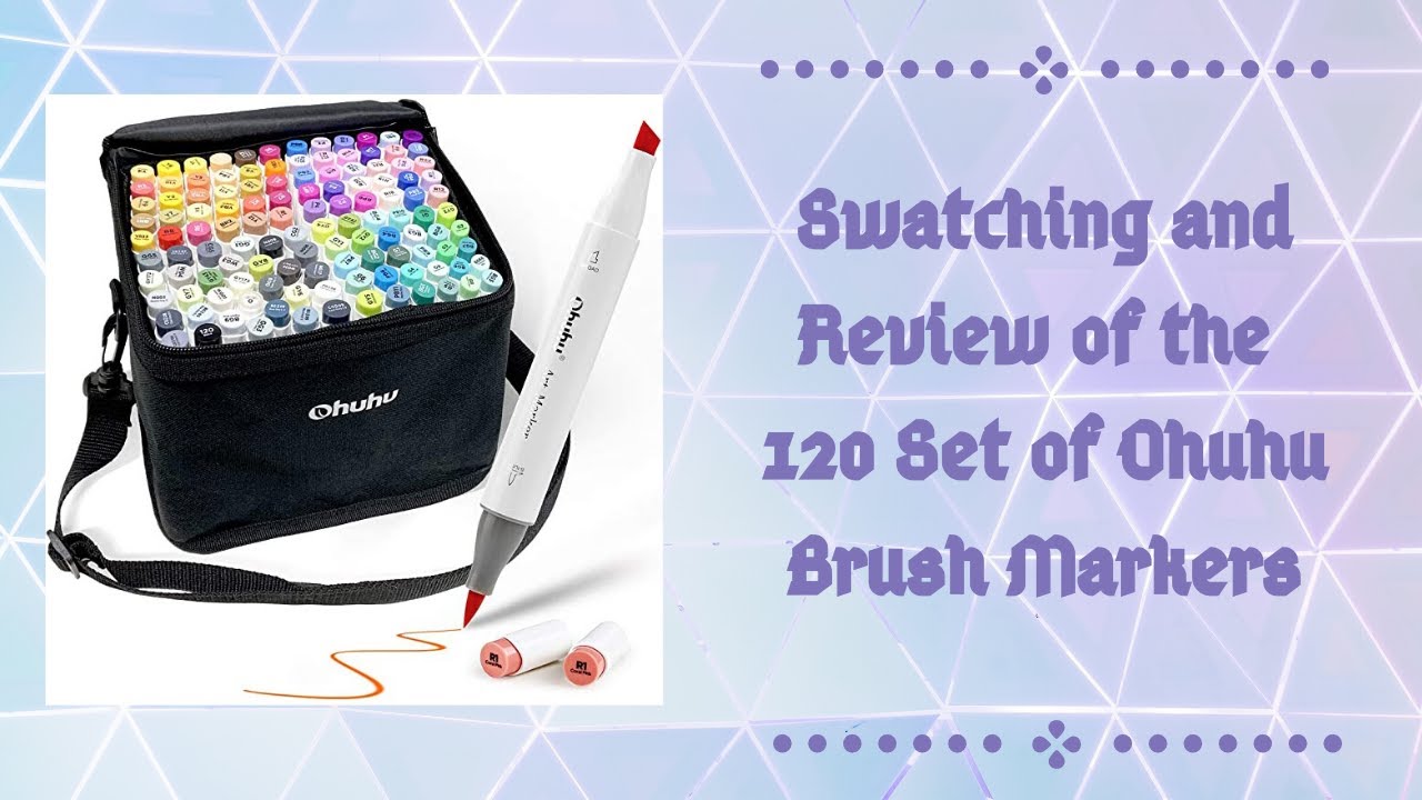 Swatching and Review of the 120 Set of Ohuhu Brush Markers
