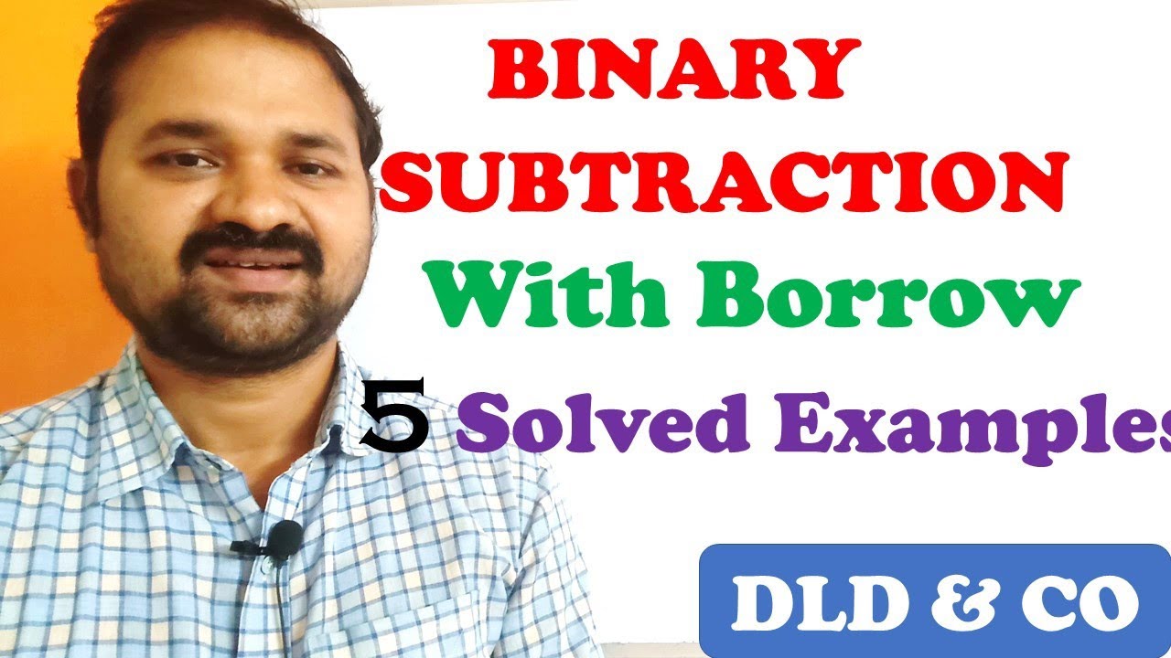 Двоичное вычитание || с заёмом || Проектирование цифровой логики || Цифровая электроника || STLD ...