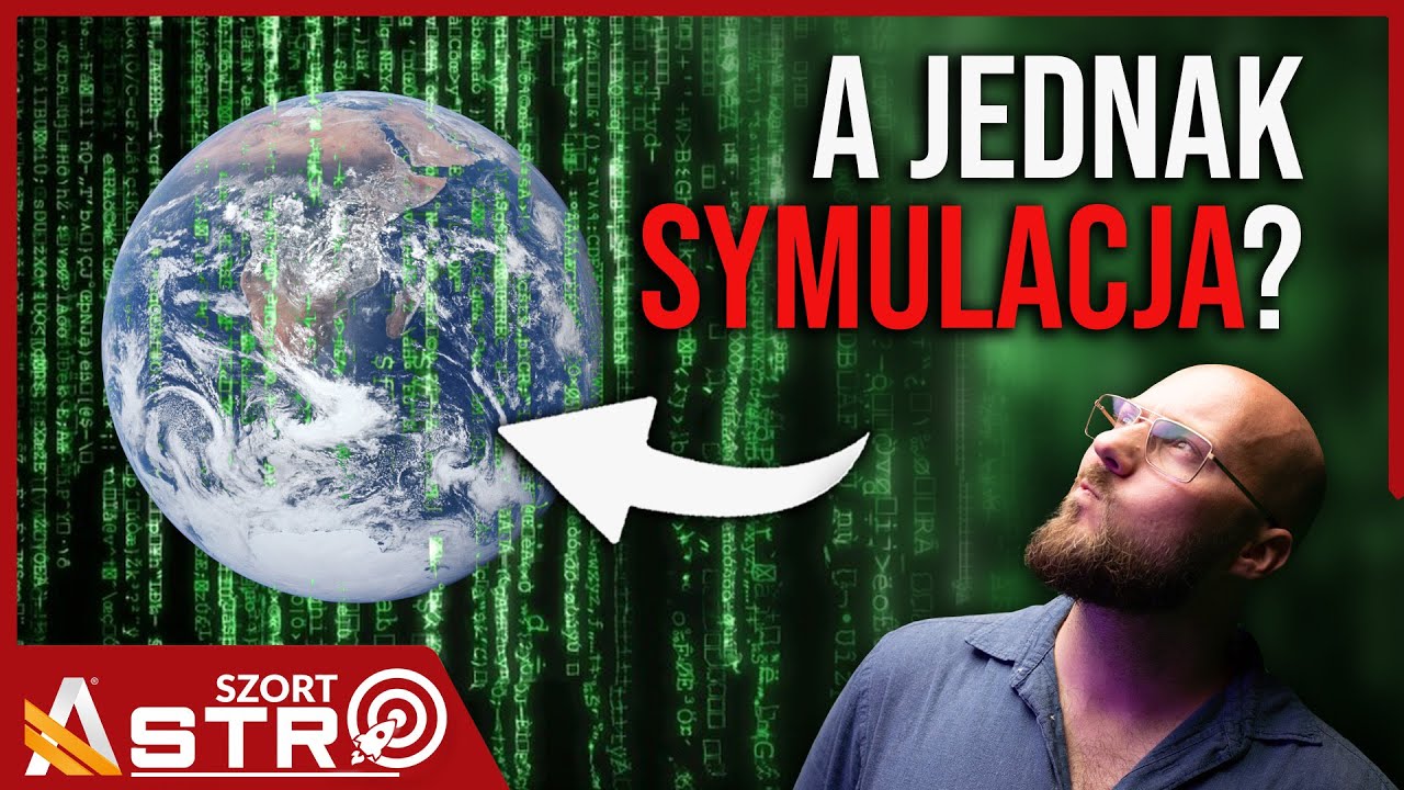 Czy fizycy niechcący udowodnili, że żyjemy w symulacji? - AstroSzort