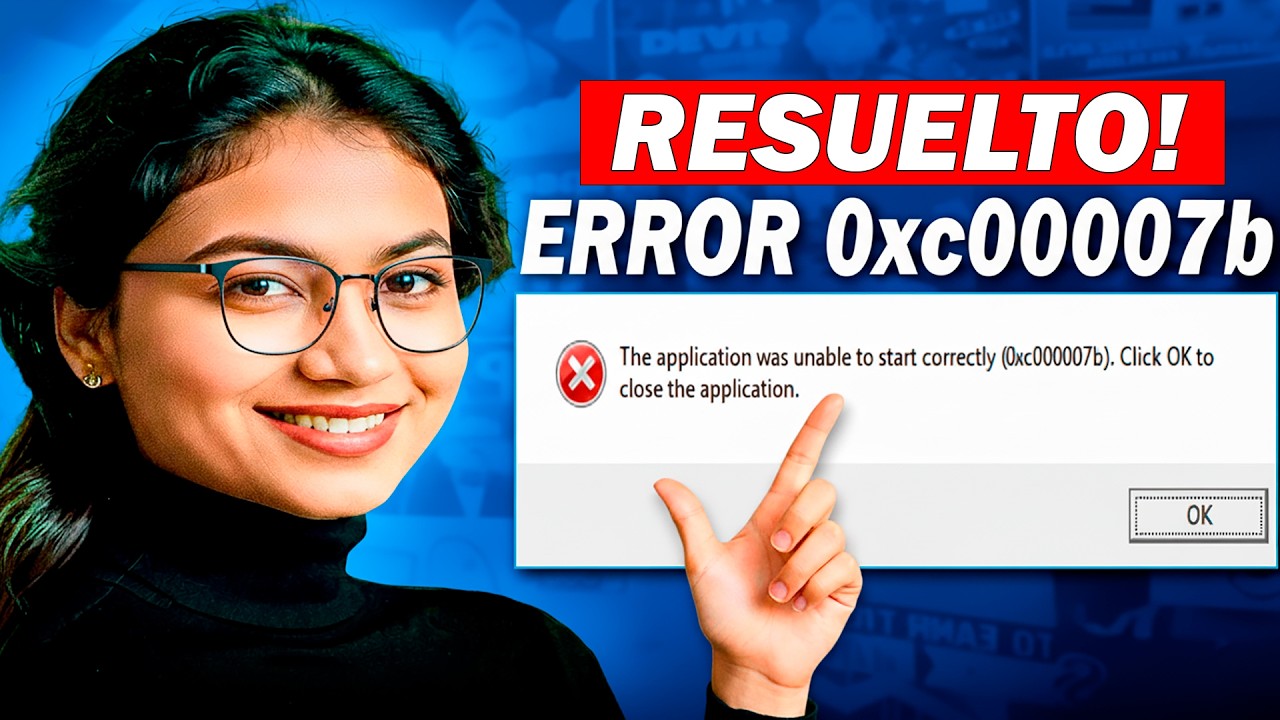 Cómo SOLUCIONAR ERROR 0xc00007b [Método 100% GARANTIZADO]