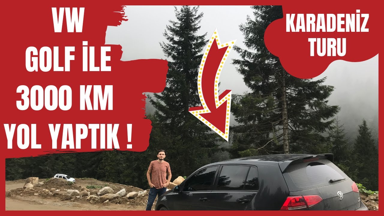 VW GOLF İLE 3000 KM YOL YAPTIK ! KARADENİZ TURU VLOGU