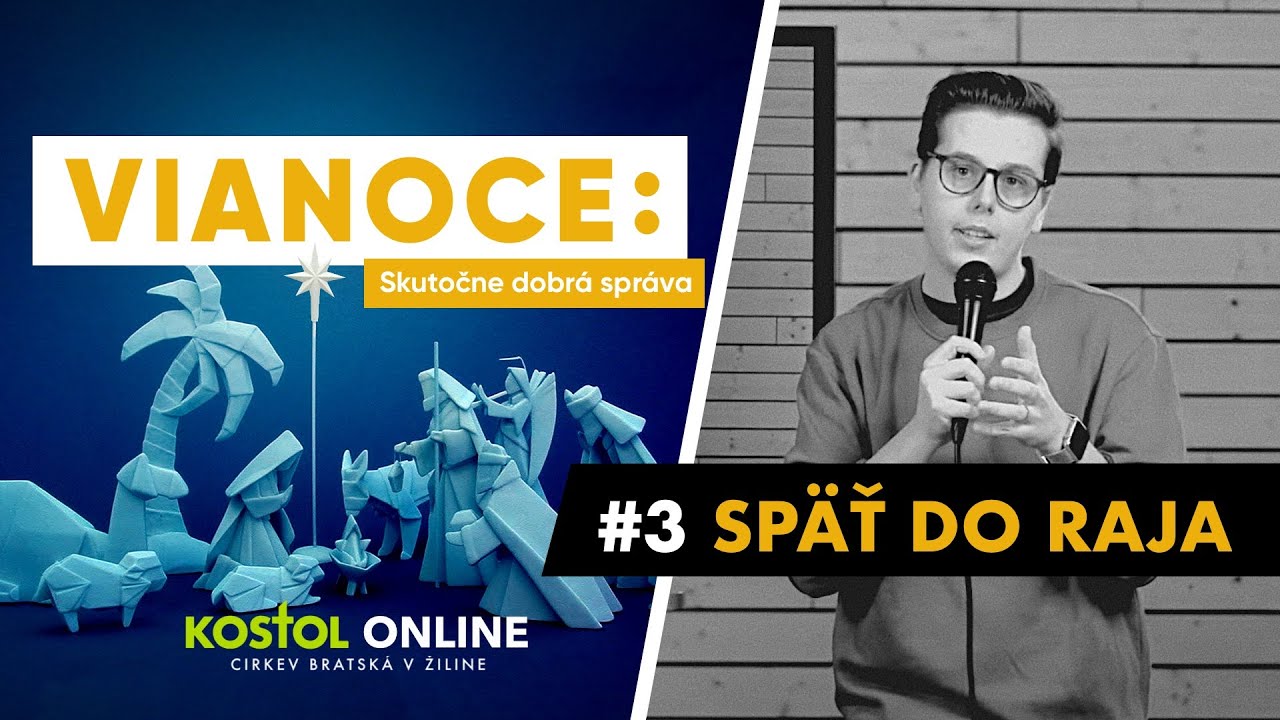 VIANOCE #3 Späť do raja #kostolonline