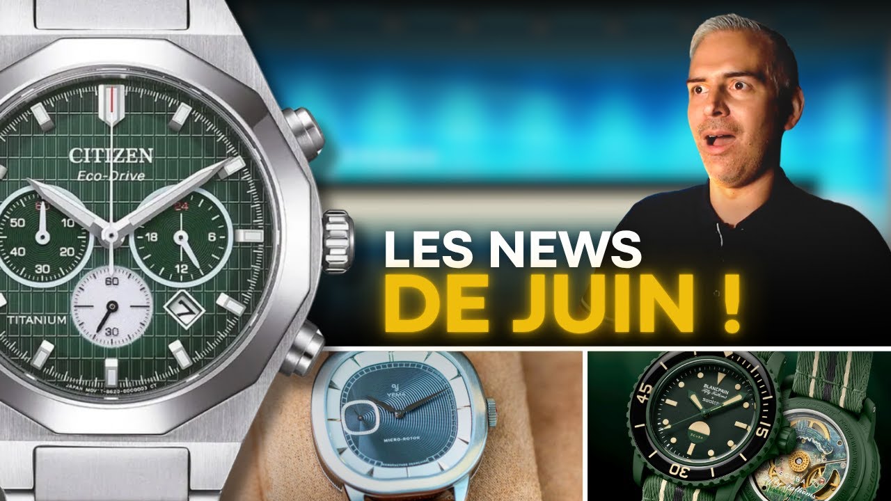 Citizen fait Coup Double, Yema sort un Banger et autres Nouvelles Horlogères de Juin