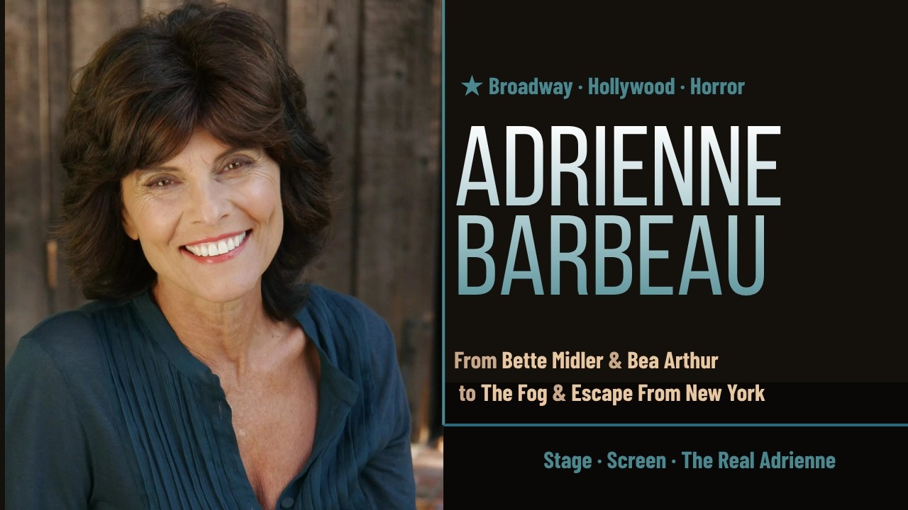 Adrienne Barbeau – From Broadway Star to Horror Film Legend.