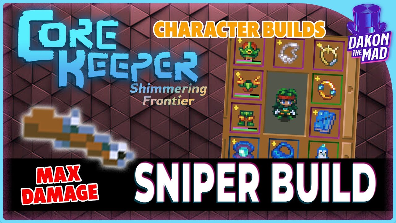 Core Keeper EA | Sniper Build 0.7.2