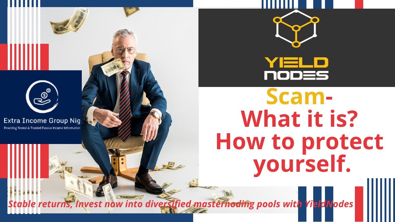 Yieldnodes Scam - What it is? How to protect yourself