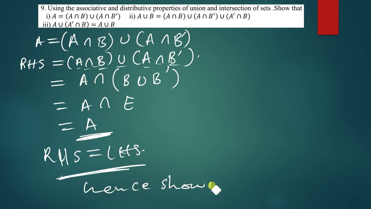 Using the Associative and Distributive Properties to prove sets