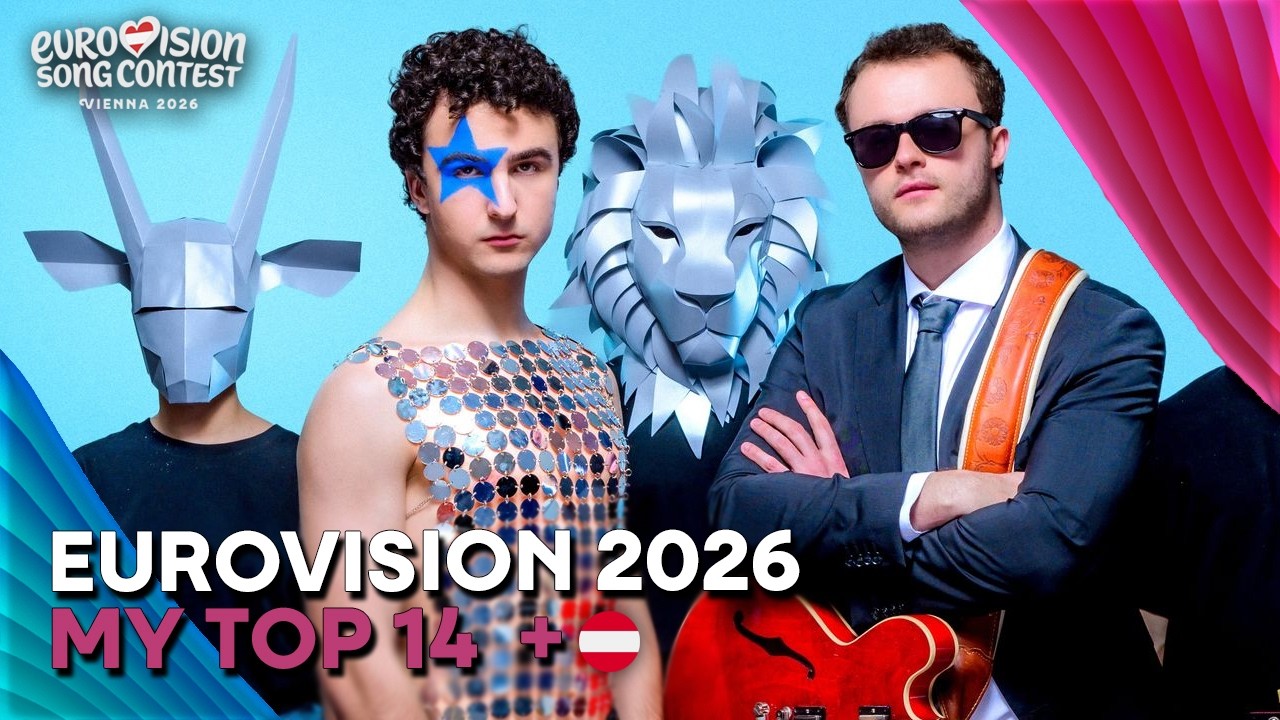 Eurovision 2026 | My Top 14 (So Far)